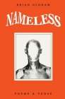 Nameless: Poems & Prose By Brian Oldham Cover Image