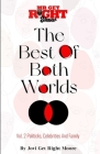The Best Of Both Worlds Vol 2 Politicks, Celebrities And Family By Jovi Get Right Moore Cover Image