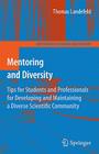 Mentoring and Diversity: Tips for Students and Professionals for Developing and Maintaining a Diverse Scientific Community (Mentoring in Academia and Industry #4) Cover Image