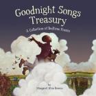 Goodnight Songs Treasury: A Collection of Bedtime Poems Cover Image