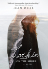 Larkin on the Shore By Jean Mills Cover Image