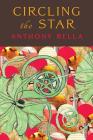 Circling The Star By Anthony Rella Cover Image