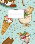 Notebook: Ice Cream Themed Wide Ruled 120 Page Composition Notebook Cover Image