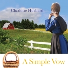 A Simple Vow Lib/E By Charlotte Hubbard, Susan Boyce (Read by) Cover Image