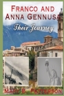 Franco and Anna Gennusa - Their Journey By Mary B. Patterson Cover Image