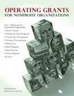 Operating Grants for Nonprofit Organizations By Ed S. Louis S. Schafer (Editor) Cover Image