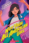 Not Your All-American Girl By Wendy Wan-Long Shang, Madelyn Rosenberg Cover Image