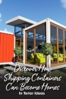 Discover How Shipping Containers Can Become Homes: In Terior Ideas: How Do You Insulate A Shipping Container Home? Cover Image