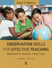 Observation Skills for Effective Teaching: Research-Based Practice By Gary D. Borich Cover Image