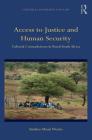 Access to Justice and Human Security: Cultural Contradictions in Rural South Africa (Cultural Diversity and Law) Cover Image