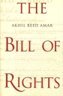 The Bill of Rights: Creation and Reconstruction Cover Image