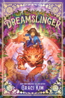 Dreamslinger (The Slinger Series) By Graci Kim Cover Image