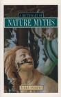 A Dictionary of Nature Myths By Tamra Andrews Cover Image