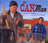 The Can Man By Laura E. Williams, Craig Orback (Illustrator) Cover Image