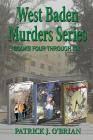West Baden Murders Series Books Four Through Six By Patrick J. O'Brian Cover Image