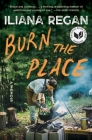 Burn the Place: A Memoir Cover Image