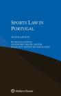 Sports Law in Portugal By Rui Botica Santos, Alexandre Miguel Mestre, Francisco Raposo de Magalhães Cover Image