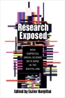 Research Exposed: How Empirical Social Science Gets Done in the Digital Age By Eszter Hargittai (Editor) Cover Image