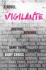 Vigilante By Kady Cross Cover Image