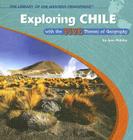 Exploring Chile with the Five Themes of Geography (Library of the Western Hemisphere) Cover Image