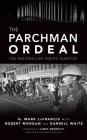 The Parchman Ordeal: 1965 Natchez Civil Rights Injustice Cover Image