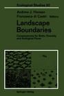 Landscape Boundaries: Consequences for Biotic Diversity and Ecological Flows (Ecological Studies #92) Cover Image