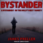 Bystander By James Preller, James Fouhey (Read by) Cover Image
