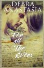 For All the Evers By Debra Anastasia Cover Image
