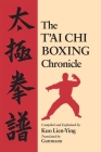 The T'ai Chi Boxing Chronicle By Kuo Lien-Ying, Guttmann (Translated by) Cover Image