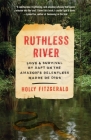 Ruthless River: Love and Survival by Raft on the Amazon's Relentless Madre de Dios (Vintage Departures) Cover Image