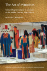 The Art of Minorities: Cultural Representation in Museums of the Middle East and North Africa Cover Image