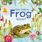 How Does a Frog Grow? (Life Cycle Board Books) Cover Image