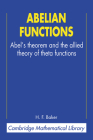 Abelian Functions (Cambridge Mathematical Library) By H. F. Baker, Igor Krichever (Foreword by) Cover Image