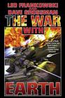 The War with Earth By Leo Frankowski, Dave Grossman Cover Image