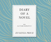 Diary of a Novel: The Story of Writing Margaret's Story Cover Image