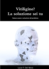 Vitiligine? La soluzione sei tu By Luca F. Del Nevo Cover Image