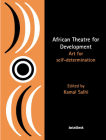 African Theatre for Development By Kamal Salhi (Editor) Cover Image
