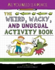 All You Need Is a Pencil: The Weird, Wacky, and Unusual Activity Book By Joe Rhatigan Cover Image