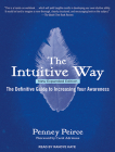 The Intuitive Way: The Definitive Guide to Increasing Your Awareness Cover Image