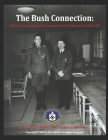 The Bush Connection By Erik Orion Cover Image