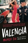 Valencia By Michelle Tea, Maggie Nelson (Foreword by) Cover Image