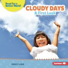 Cloudy Days: A First Look By Percy Leed Cover Image