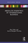 Absolute Essentials of International Business By Alan Sitkin, Karine Mangion-Thornley Cover Image