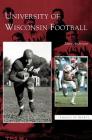 University of Wisconsin Football Cover Image