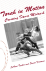 Torah in Motion: Creating Dance Midrash Cover Image