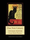 Chat Noir Cabaret: Vintage Poster Cross Stitch Pattern By Kathleen George, Cross Stitch Collectibles Cover Image