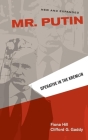 Mr. Putin: Operative in the Kremlin (Geopolitics in the 21st Century) Cover Image