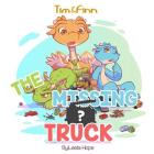 The Missing Truck: Tim and Finn the Dragon Twins Cover Image