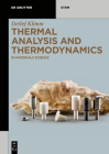 Thermal Analysis and Thermodynamics: In Materials Science Cover Image