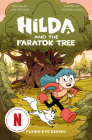 Hilda and the Faratok Tree (Hilda Tie-In #8) By Luke Pearson, Stephen Davies, Sapo Lendário (Illustrator) Cover Image